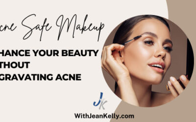 Acne-Safe Makeup: Enhance Your Beauty Without Aggravating Acne