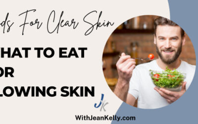 Foods For Clear Skin: What To Eat For Glowing Skin