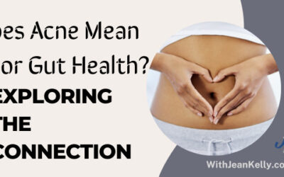 Does Acne Mean Poor Gut Health: Exploring the Connection