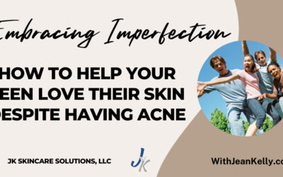Embracing Imperfection: How to Help Your Teen Love Their Skin Despite Acne