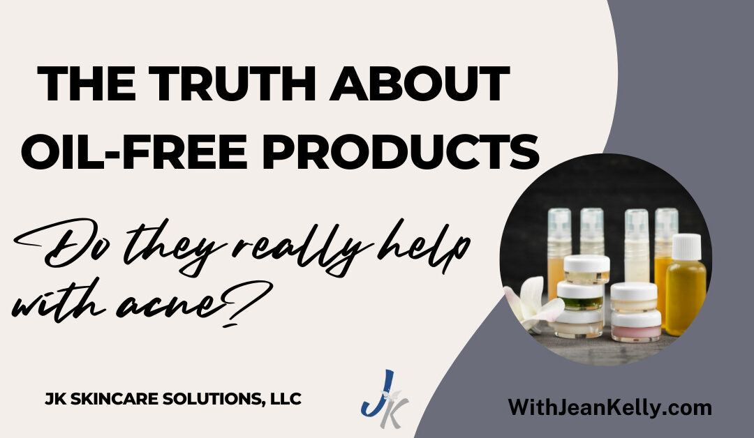 The Truth About Oil-Free Products: Do They Really Help With Acne?