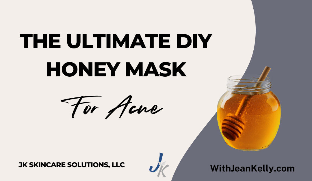 The Ultimate DIY Honey Mask for Acne