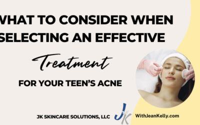 What to Consider When Selecting an Effective Treatment for Your Teen’s Acne