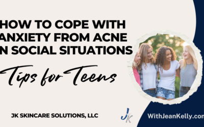 How to Cope with Anxiety from Acne in Social Situations: Tips for Teens
