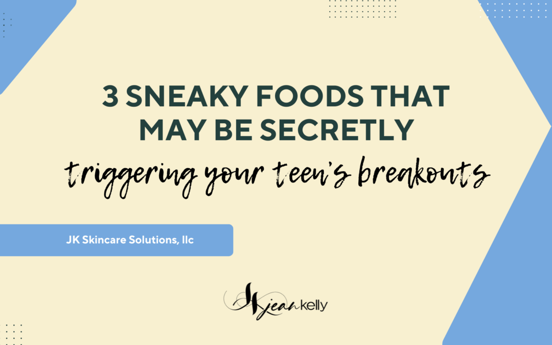 3 Sneaky Foods That May Be Secretly Triggering Your Teen’s Breakouts
